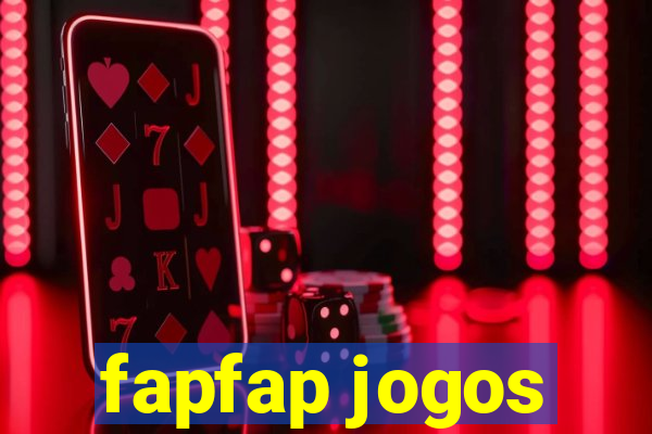 fapfap jogos